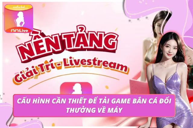 Yêu cầu cần đáp ứng để cài đặt app bắn cá nhanh chóng