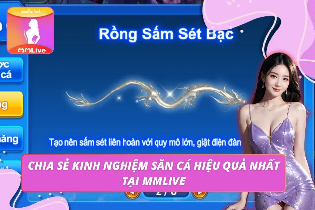 Cập nhật kinh nghiệm săn thưởng giúp chơi tốt hơn tại MMLIVE